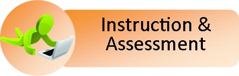 Instruction & Assessment