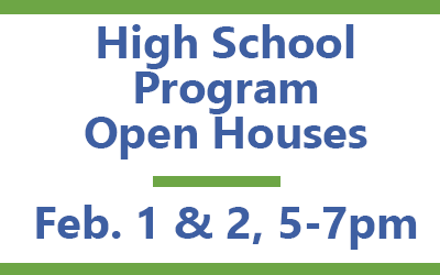 High school program open house feb. 1 and 2 from 5-7pm