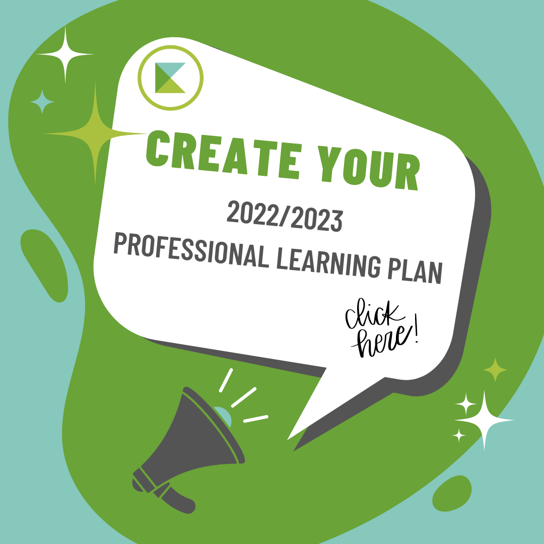 Create Your 2022/2023 Professional Learning Plan Click Here