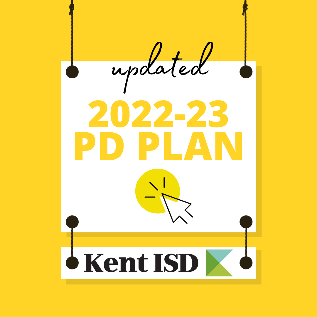 Updated 2022-2023 PD Plan Kent ISD
